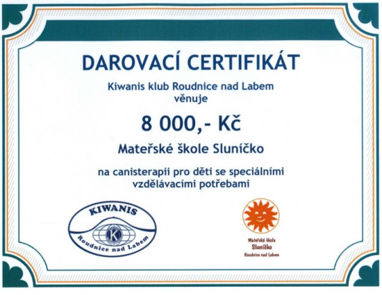 Darovací certifikát. Kiwanis klub Roudnice nad Labem věnuje 8 000 Kč Mateřské škole Sluníčko na canis